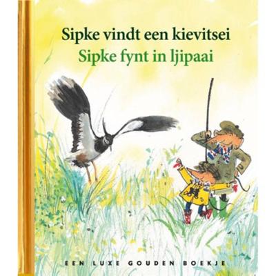 Sipke vindt een kievitsei / Sipke fynt in ljipaai (Hardback)