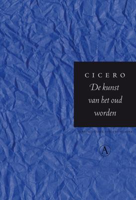 De kunst van het oud worden - Cicero - eBook (9789025364540)