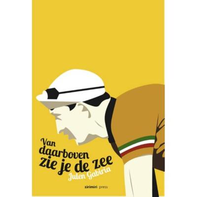 Van daarboven zie je de zee (Paperback) Van daarboven zie je de zee (Paperback)