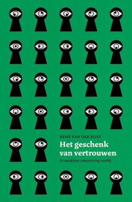 Het geschenk van vertrouwen - René van der Rijst - ebook