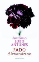Fado Alexandrino - António Lobo Antunes - eBook (9789026332043) - thumbnail