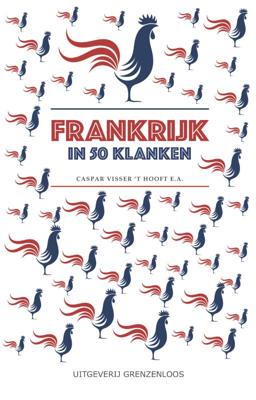 Frankrijk in 50 klanken - Caspar Visser 't Hooft - Paperback (9789461852328)