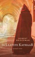 De laatste Kathaar - Robert Bridgeman - ebook - thumbnail