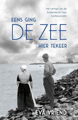 Eens ging de zee hier tekeer Eens ging de zee hier tekeer