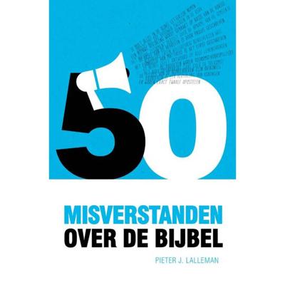 Vijftig misverstanden over de Bijbel (Paperback)