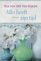 Alles heeft zijn tijd - Ria van der Ven - Rijken - ebook - thumbnail
