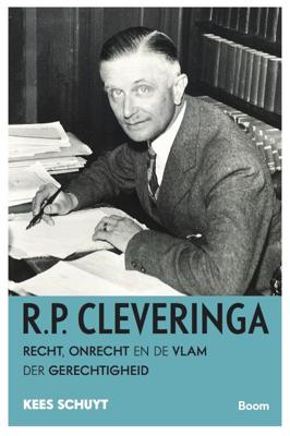 R.P. Cleveringa - Kees Schuyt - Paperback (9789024409082)