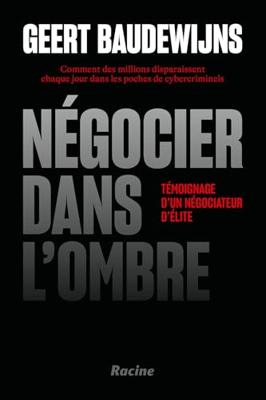 Négocier dans l'ombre (French Edition)