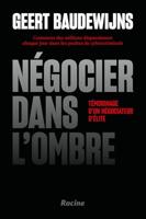 Négocier dans l'ombre (French Edition) - thumbnail