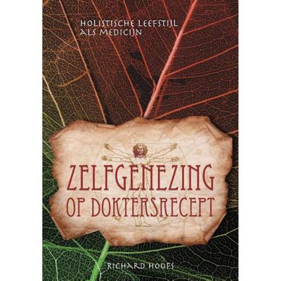 Zelfgenezing op doktersrecept (Paperback)