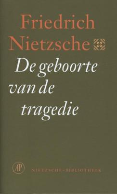De geboorte van de tragedie - Friedrich Nietzsche - ebook