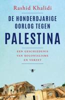 De honderdjarige oorlog tegen Palestina - Rashid Khalidi - ebook - thumbnail