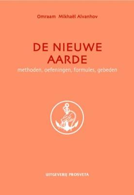 De nieuwe aarde - Omraam Mikhael Aïvanhov - Hardcover (9789076916255) De nieuwe aarde - Omraam Mikhael Aïvanhov - Hardcover (9789076916255)