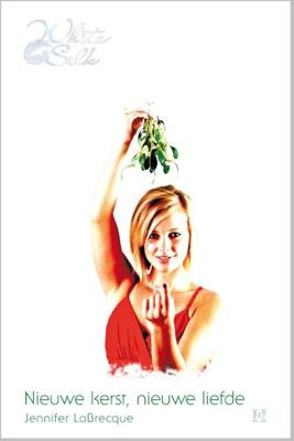 Nieuwe kerst, nieuwe liefde - Jennifer LaBrecque - ebook