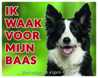 Border Collie Waakbord - Ik waak voor mijn baas - thumbnail