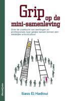 Grip op de mini-samenleving - Iliass El Hadioui - ebook - thumbnail