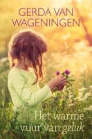 Het warme vuur van geluk - Gerda van Wageningen - eBook (9789401914093) - thumbnail