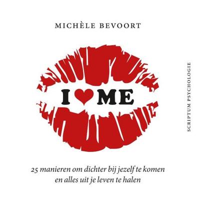 I love me - Michèle Bevoort - ebook