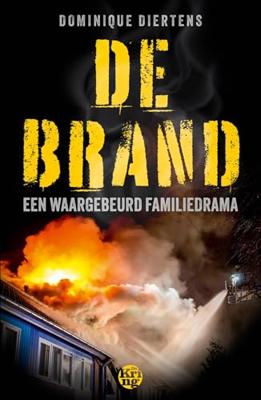 De brand - Dominique Diertens - ebook De brand - Dominique Diertens - ebook