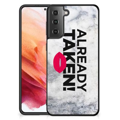 Samsung Galaxy S21 | Telefoon Hoesje | met tekst Already Taken White