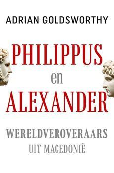 Philippus en Alexander - Adrian Goldsworthy - eBook (9789401917353)