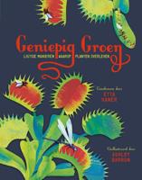 Geniepig groen - listige manieren waarop planten overleven (Hardback) - thumbnail
