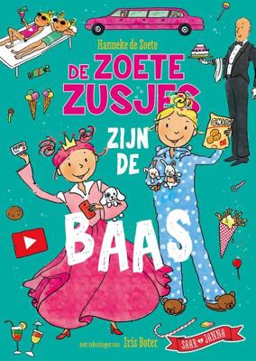 De Zoete Zusjes zijn de baas - Hanneke de Zoete - ebook