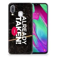 Samsung Galaxy A40 | Siliconen hoesje | met naam Already Taken Black - thumbnail