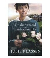 De dienstmeid van Fairbourne Hall - Julie Klassen - ebook - thumbnail