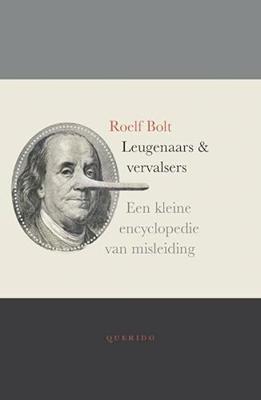 Leugenaars en vervalsers: een kleine encyclopedie van misleiding