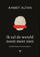 Ik zal de wereld nooit meer zien - Ahmet Altan - eBook (9789403155500) - thumbnail