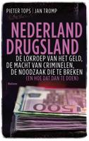 Nederland drugsland - Pieter Tops, Jan Tromp - ebook - thumbnail