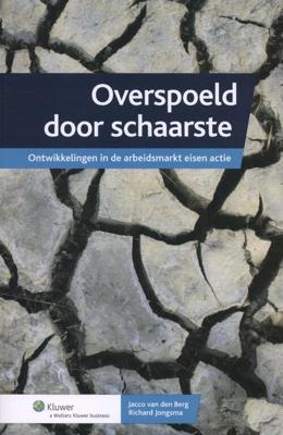 Overspoeld door schaarste - Jacco van den Berg, Richard Jongsma - eBook (9789013108804) Overspoeld door schaarste - Jacco van den Berg, Richard Jongsma - eBook (9789013108804)