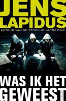 Was ik het geweest - Jens Lapidus - ebook - thumbnail
