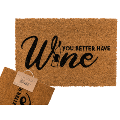 Deurmat - You Better Have Wine - 60x40cm Deurmat - You Better Have Wine - 60x40cm