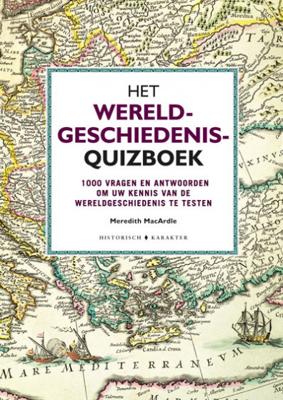 Het wereldgeschiedenis-quizboek - Meredith Macardle - Paperback (9789045218120) Het wereldgeschiedenis-quizboek - Meredith Macardle - Paperback (9789045218120)