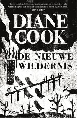 De nieuwe wildernis - Diane Cook - ebook