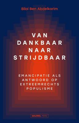 Van dankbaar naar strijdbaar - Bilal Ben Abdelkarim - ebook