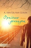 Opnieuw gevangen - A. den Uil-van Golen - ebook - thumbnail