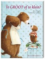 Te groot of te klein? - Catherine Leblanc - Hardcover (9789051166149) - thumbnail