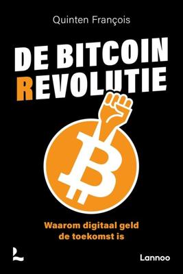 De bitcoinrevolutie - Quinten François - ebook
