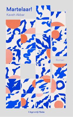 Martelaar! - Kaveh Akbar - ebook