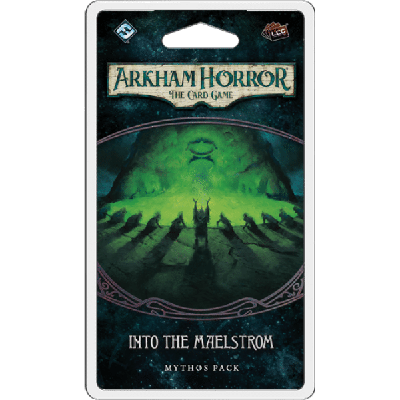 Arkham Horror LCG: Into the Maelstrom