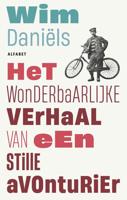 Het wonderbaarlijke verhaal van de stille avonturier - Wim Daniëls - ebook - thumbnail