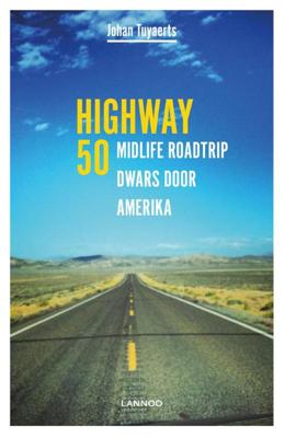 Highway 50 - Johan Tuyaerts - ebook
