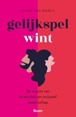 Gelijkspel wint - Leonie van Mierlo - eBook (9789024436200)