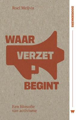 Waar verzet begint - Roel Meijvis - ebook