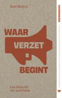 Waar verzet begint - Roel Meijvis - ebook - thumbnail