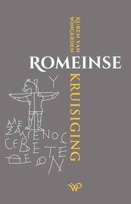 Romeinse kruisiging - Ruben van Wingerden - ebook Romeinse kruisiging - Ruben van Wingerden - ebook