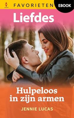 Hulpeloos in zijn armen - Jennie Lucas - ebook